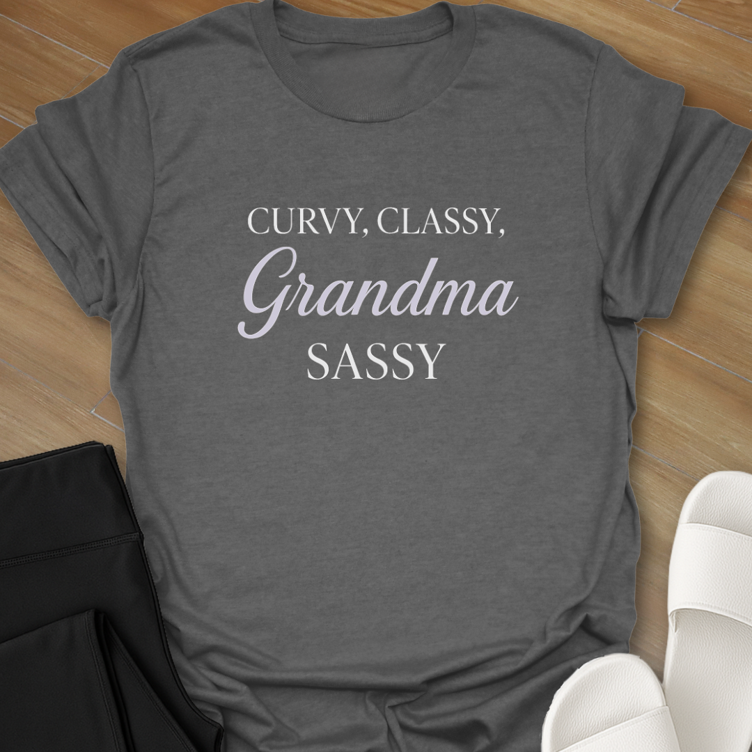 Curvy, Classy, Grandma Sassy T-Shirt
