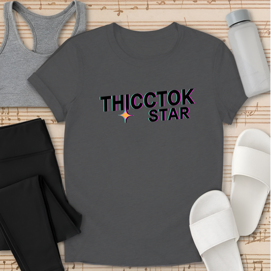 Thicctok Star T-Shirt