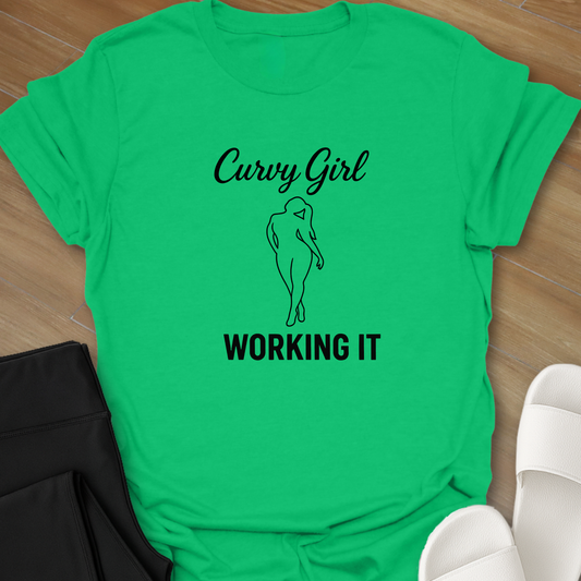 WORKING IT T-Shirt