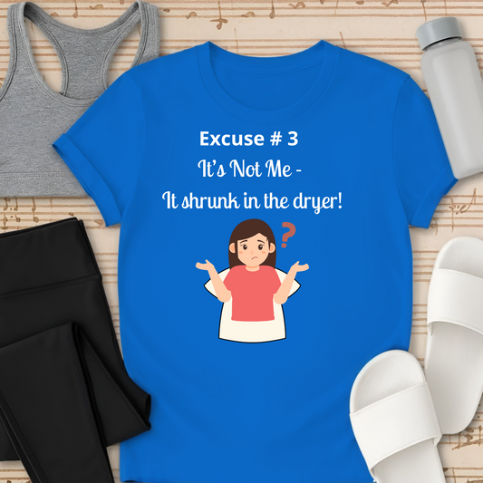 It's Not Me T-Shirt
