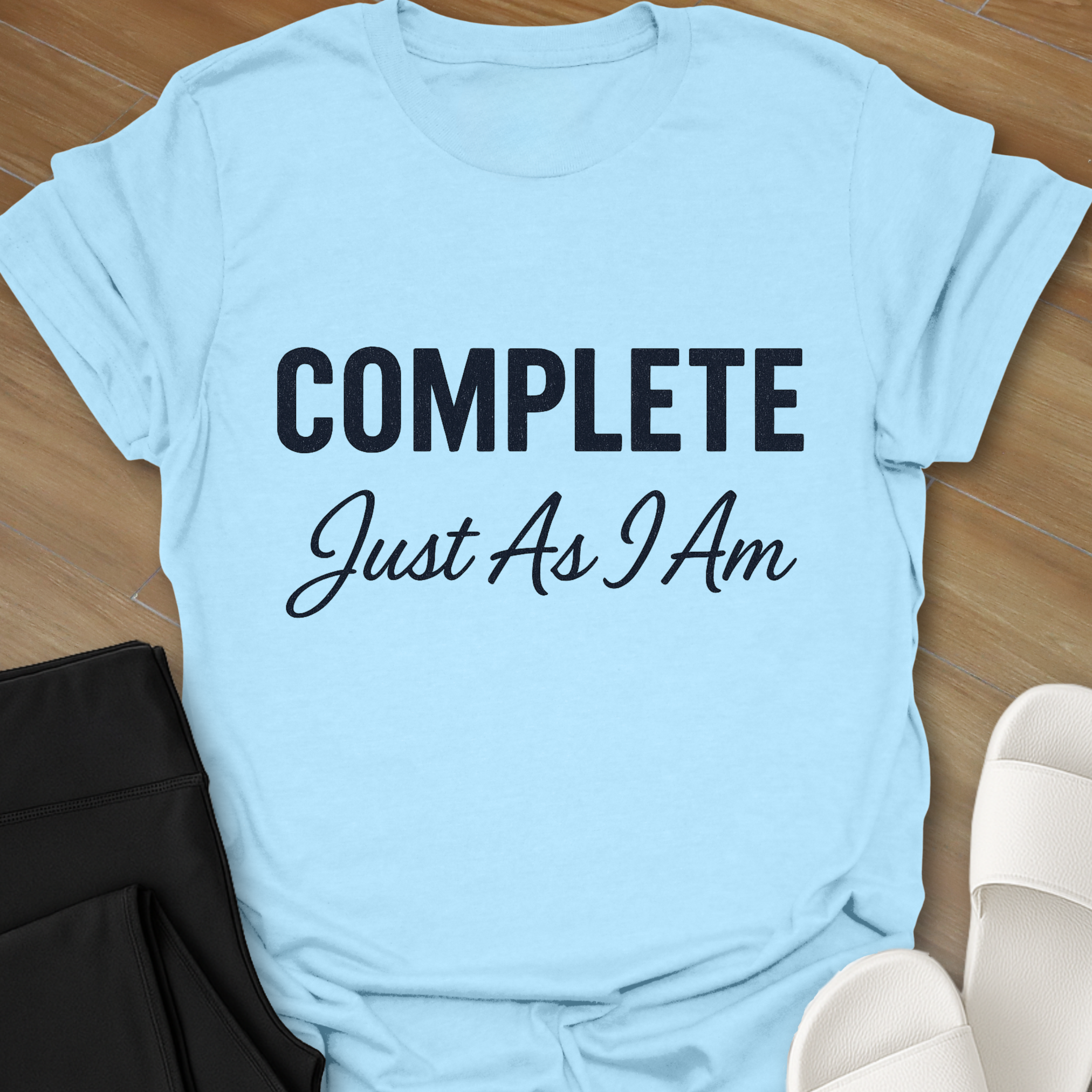 Complete Just As I Am T-Shirt