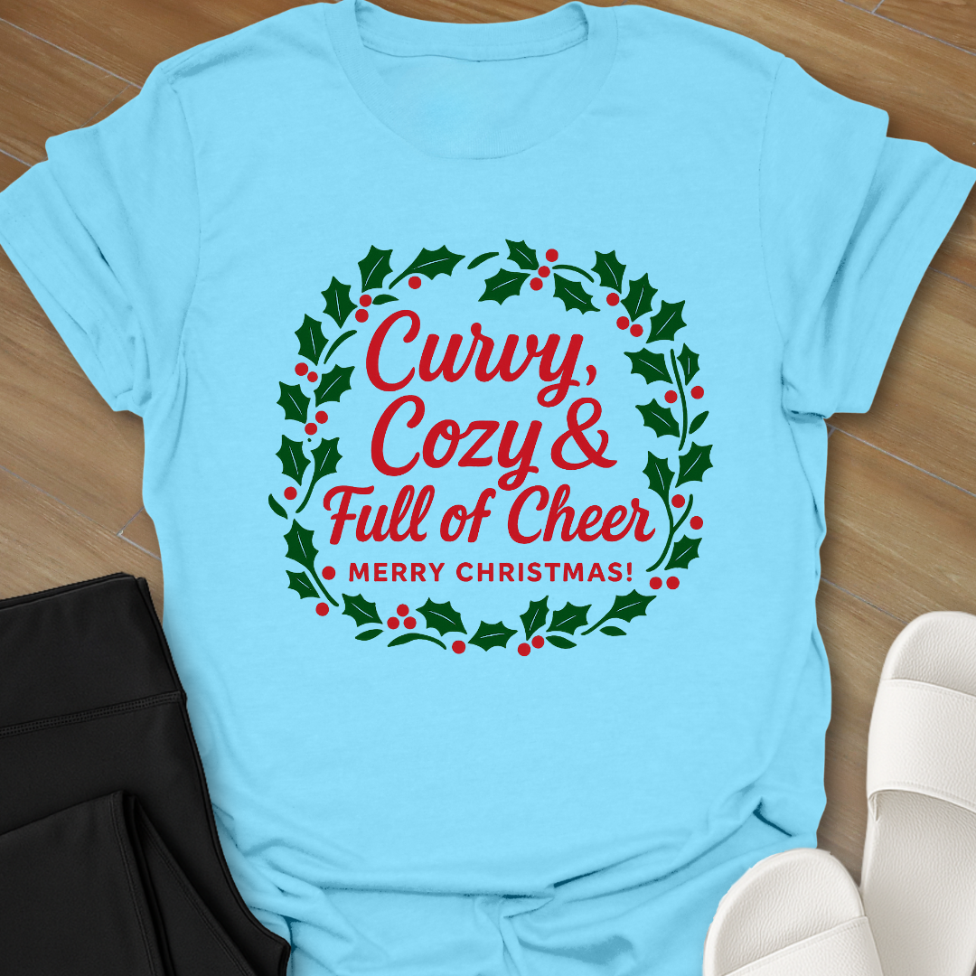 Curvy, Cozy & Full of Cheer T-Shirt