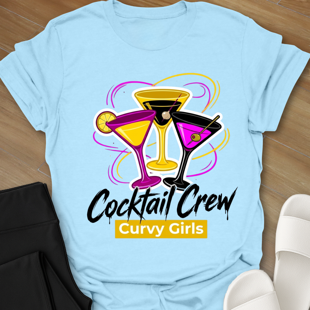 Curvy Girls Cocktail Crew T-Shirt