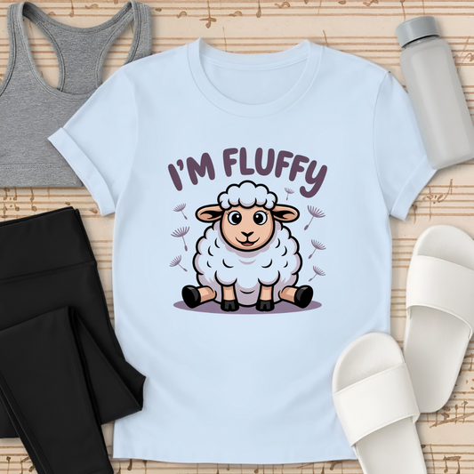 I'm Just Fluffy T-Shirt
