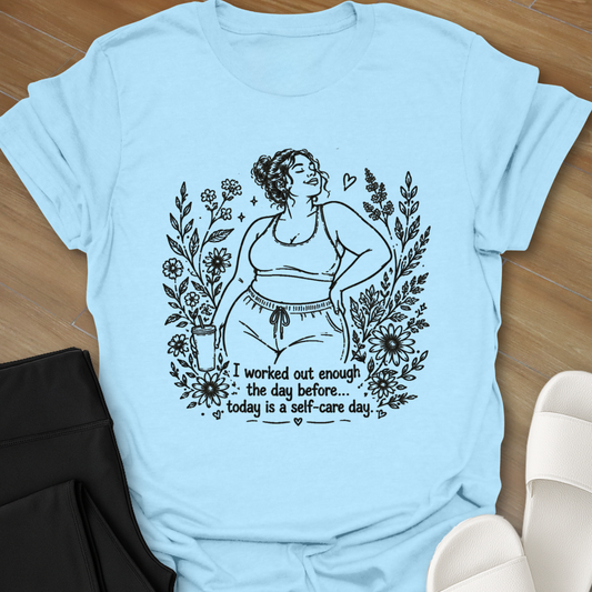 Curvy Girl Self-Care Day T-Shirt