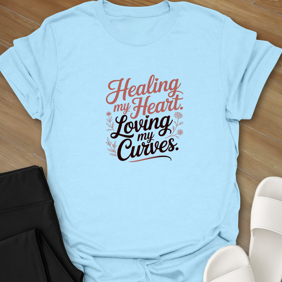 Loving My Curves  T- shirt