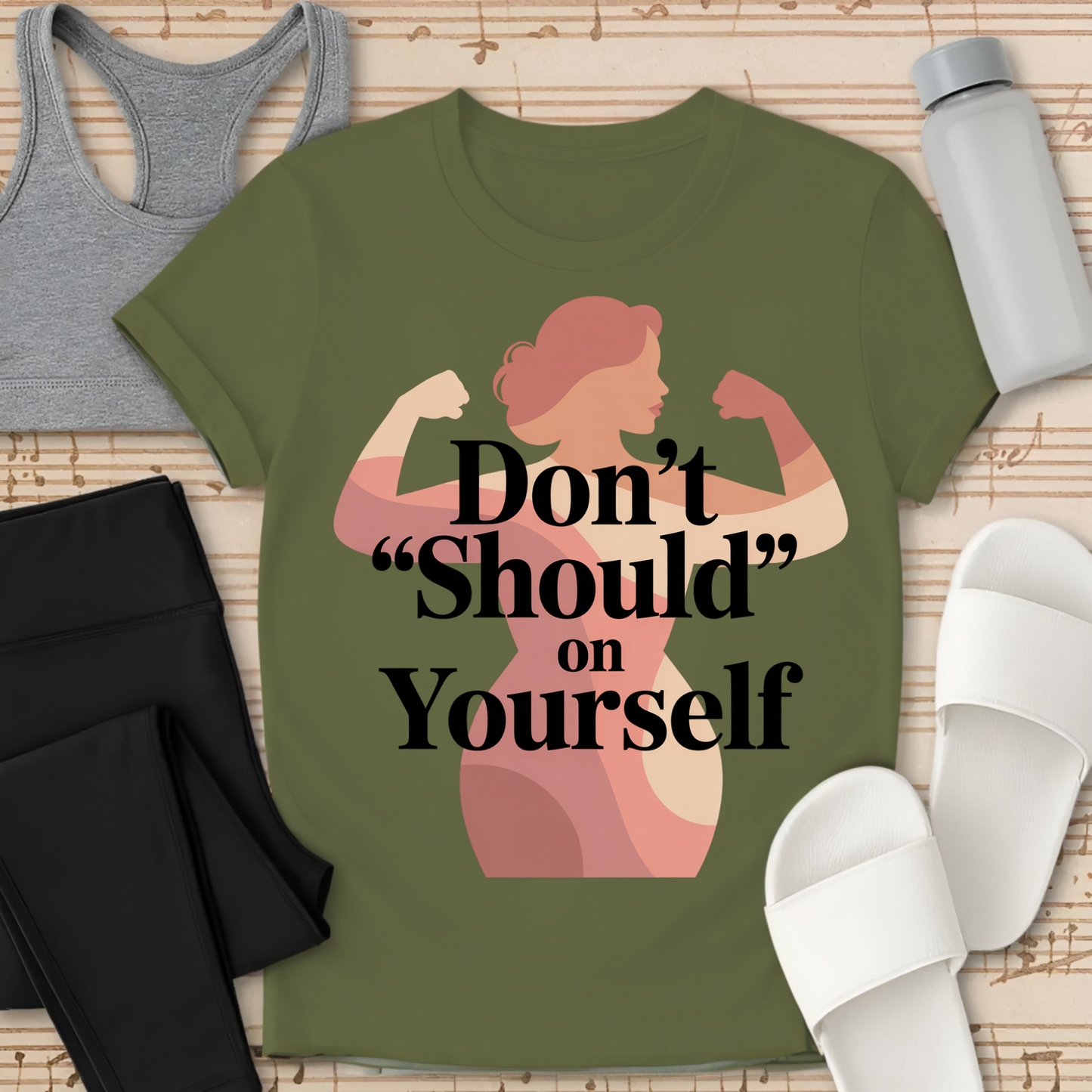 Don't SHOULD on Yourself-Shirt