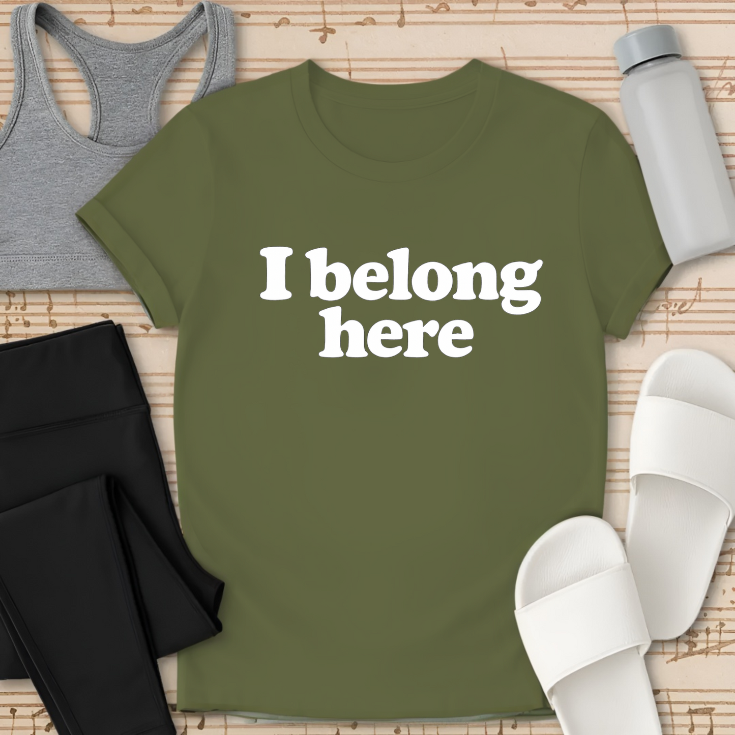 I belong here. T-shirt