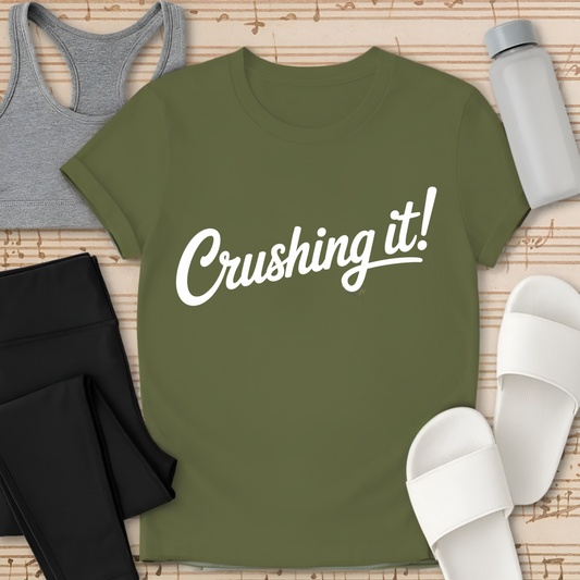 Crushing it! II. T-Shirt