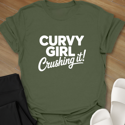 Crushing it!  T-shirt