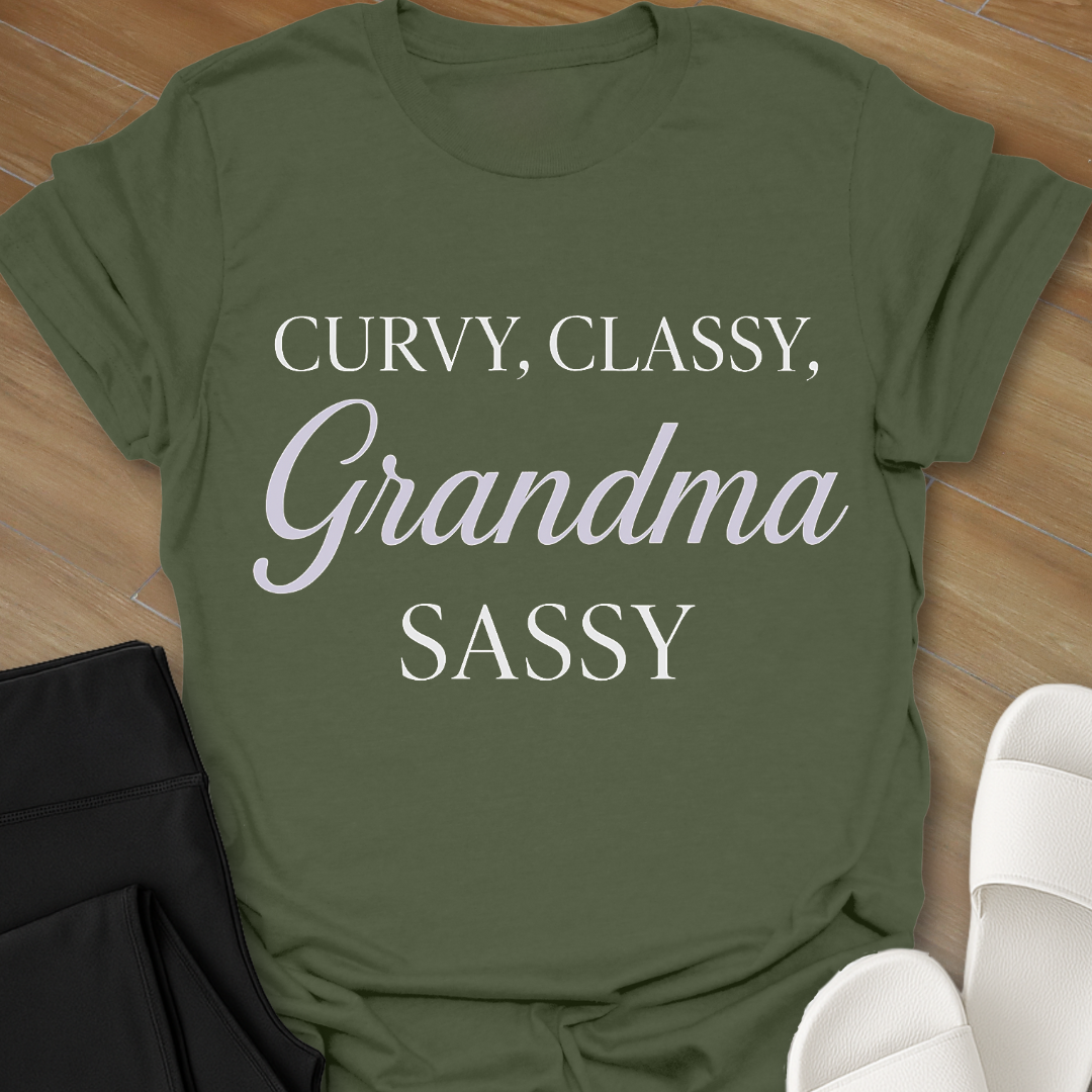 Curvy, Classy, Grandma Sassy T-Shirt