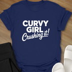 Crushing it!  T-shirt