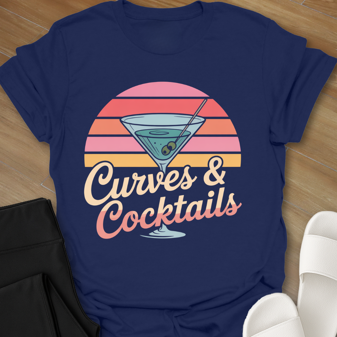 Curves & Cocktails T-Shirt