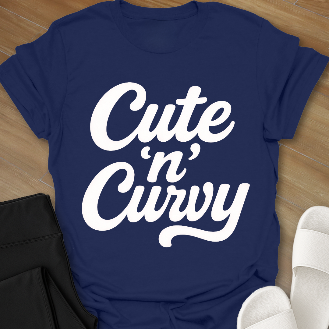 Cute 'n' Curvy T-Shirt