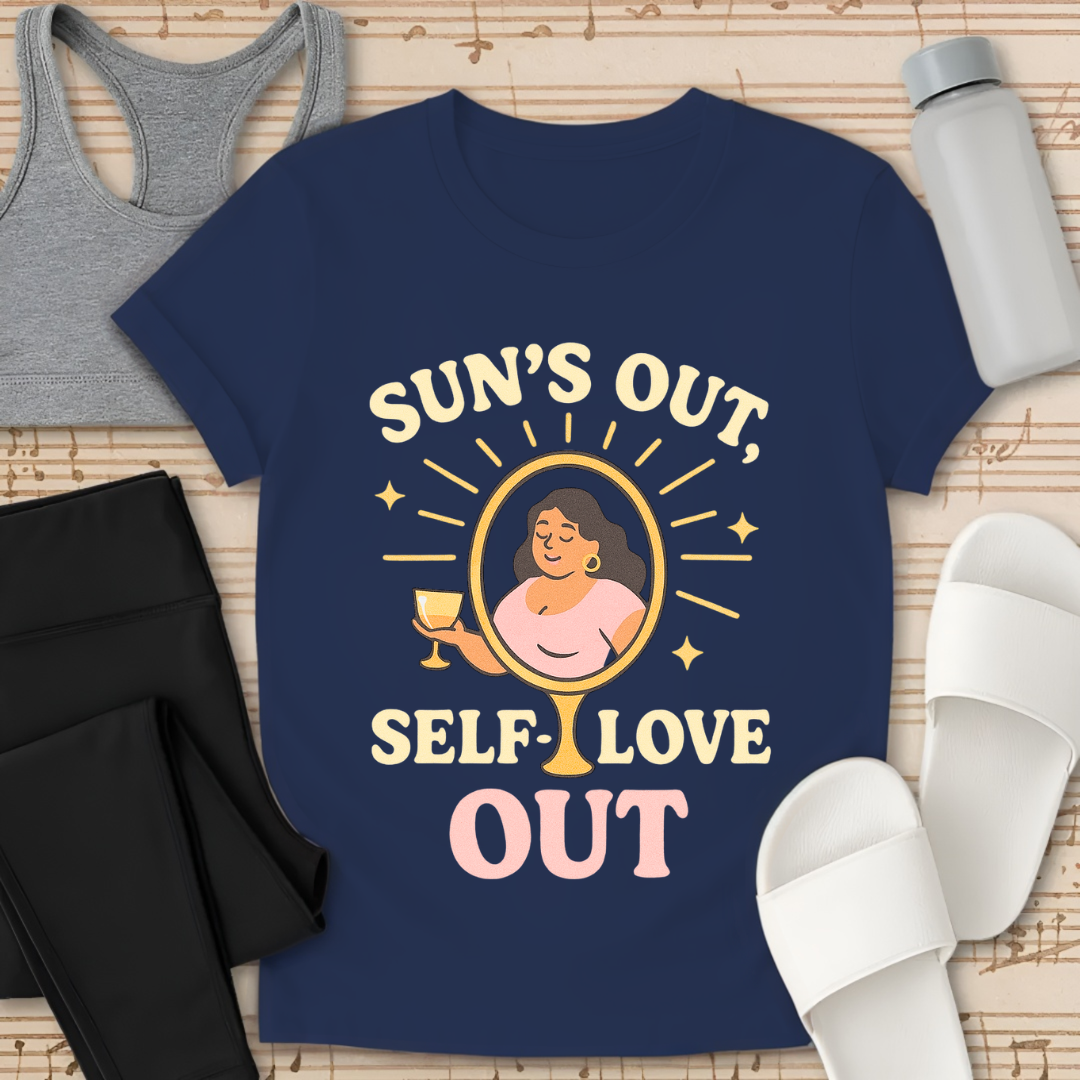 Sun's Out Self Love T-Shirt