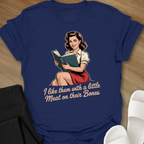 I like them with a little Meat on their Bones T-Shirt