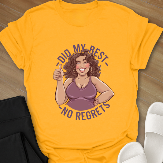 No Regrets T-Shirt