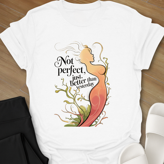 Not Perfect T-Shirt
