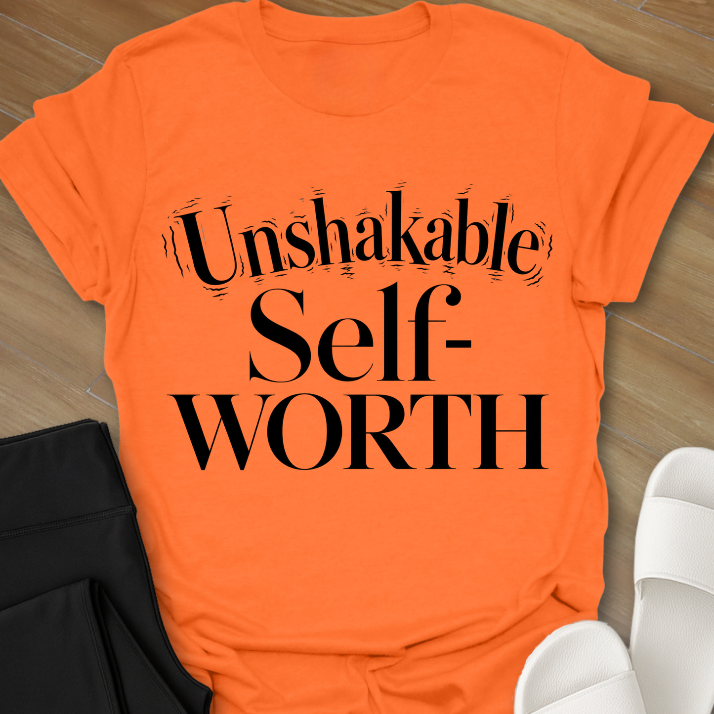 Unshakable Self-Worth T-Shirt