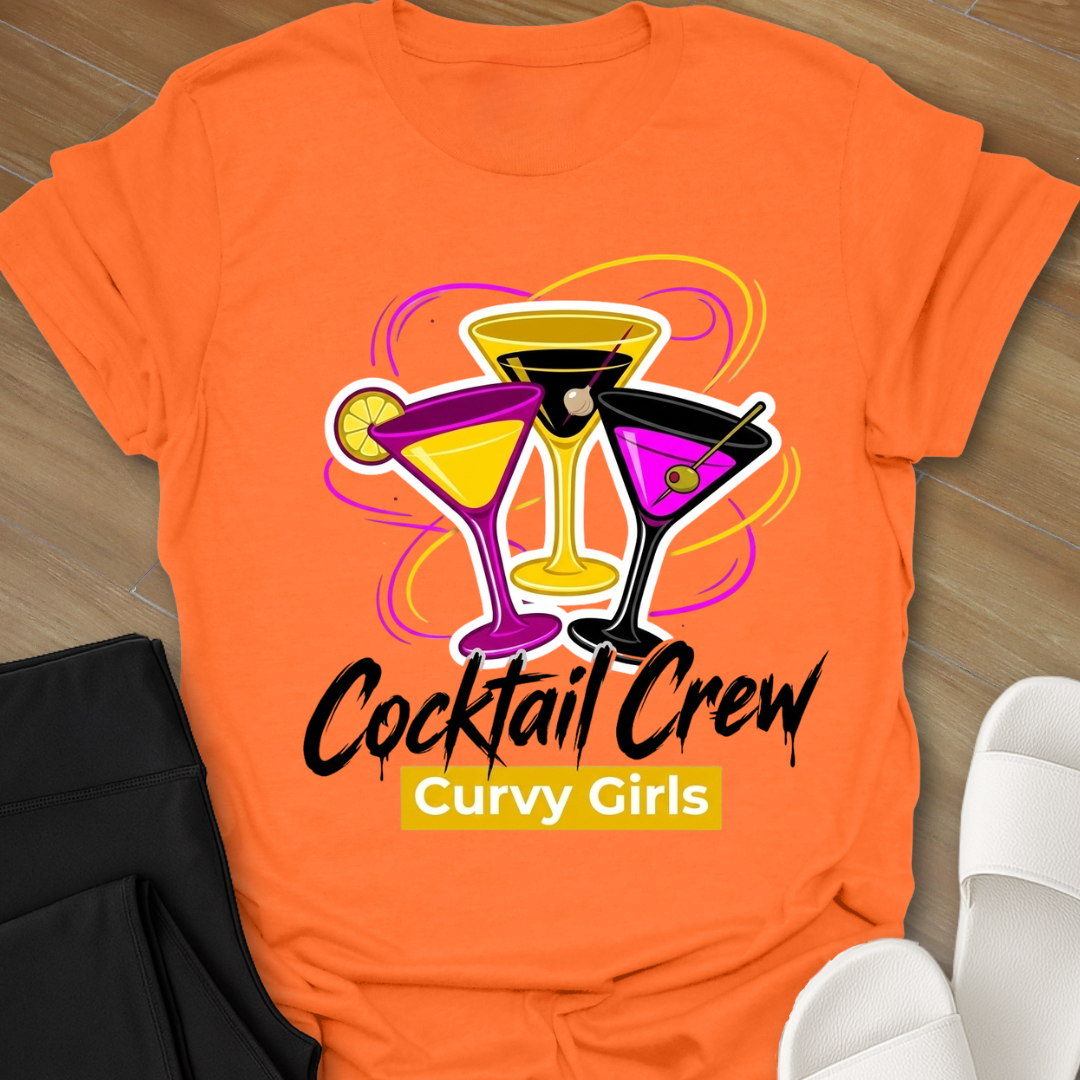 Curvy Girls Cocktail Crew T-Shirt