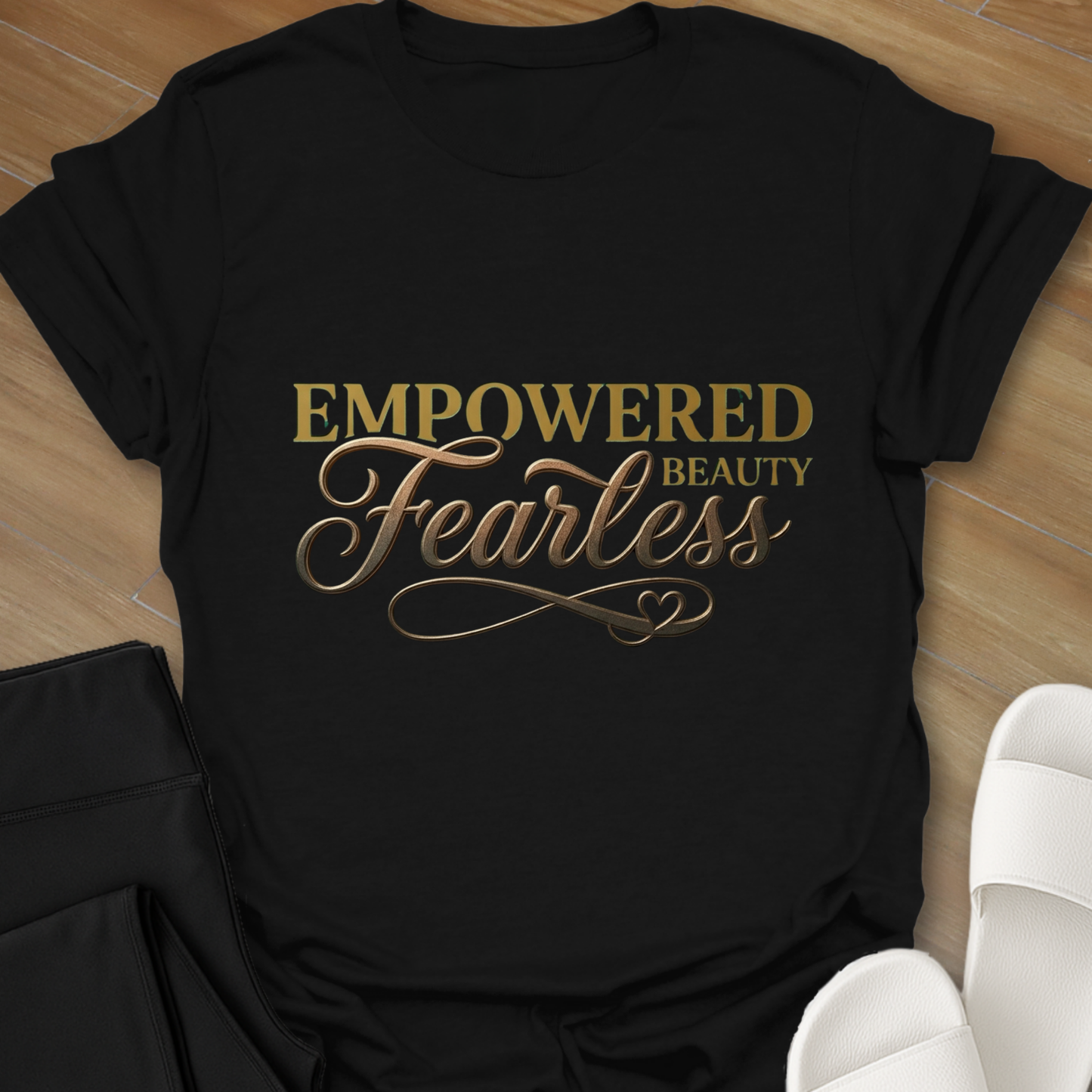 Empowered, Beauty, Fearless T-Shirt