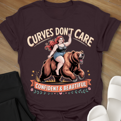 Curves Don't Care T-Shirt