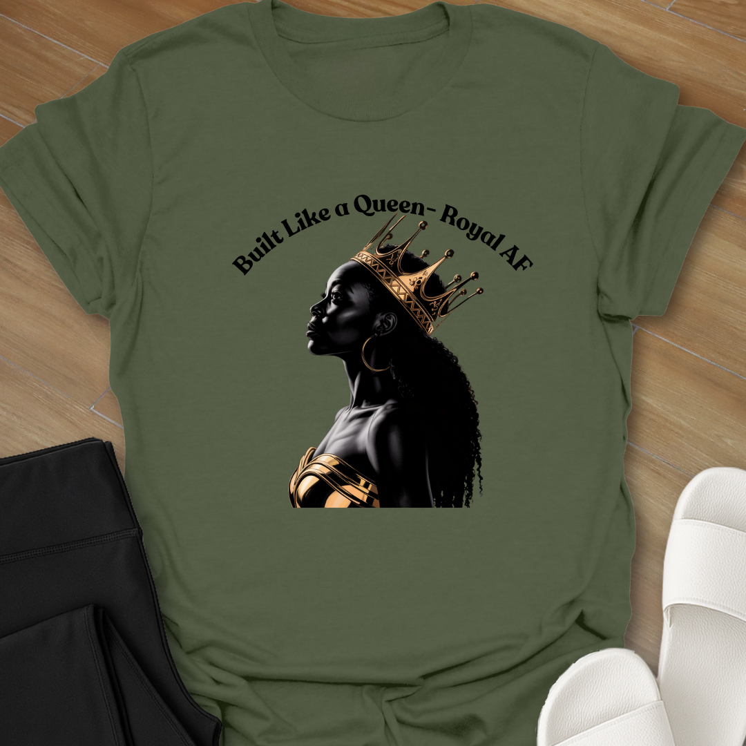 Built Like a Queen T-Shirt