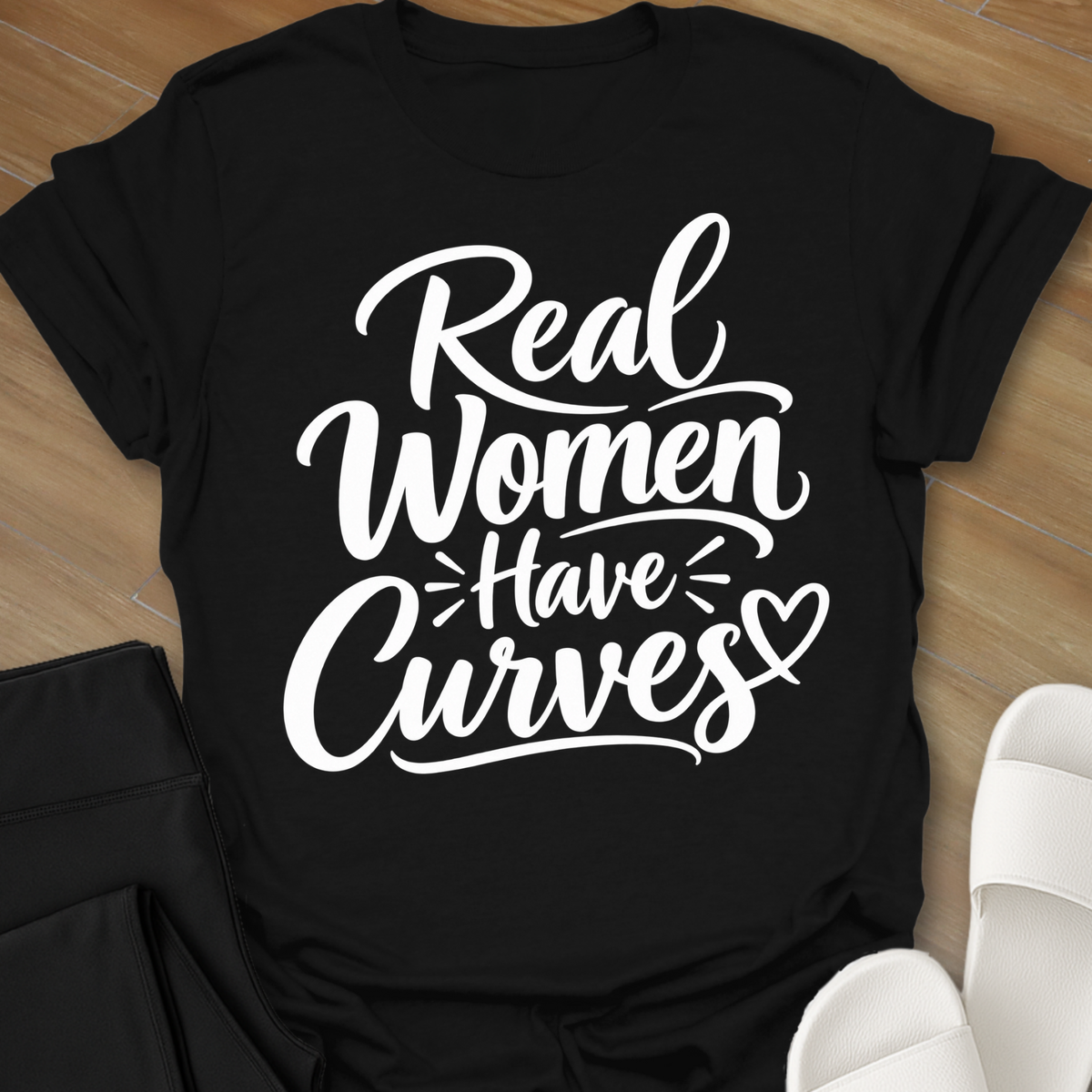 Real Women Have Curves T-Shirt