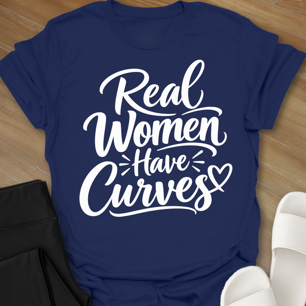 Real Women Have Curves T-Shirt