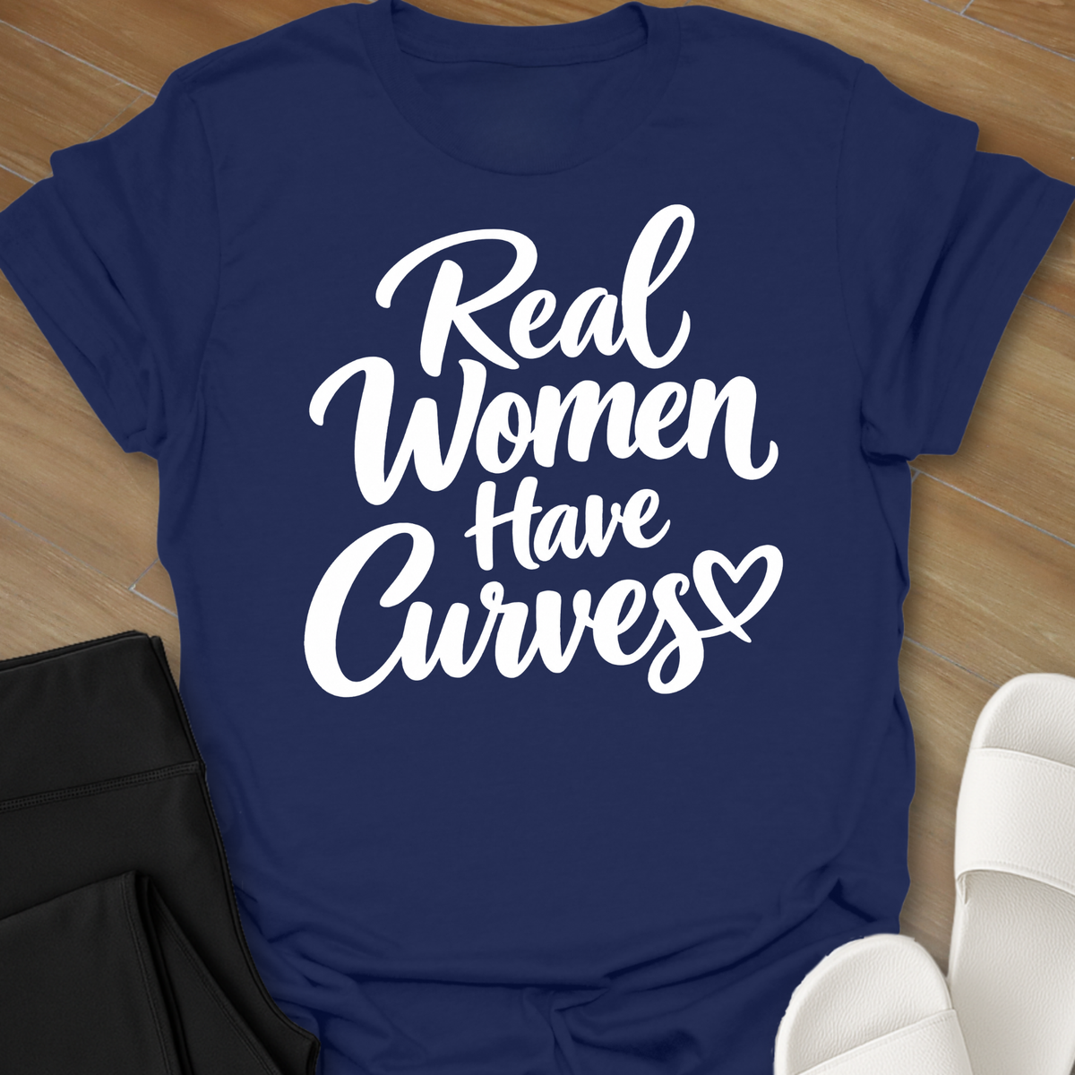 Real Women Have Curves T-Shirt