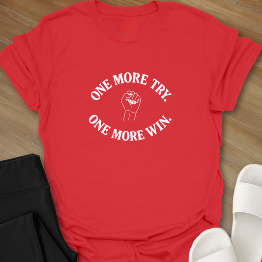 One More Win. T-Shirt