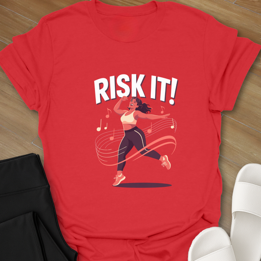RISK IT! T-Shirt