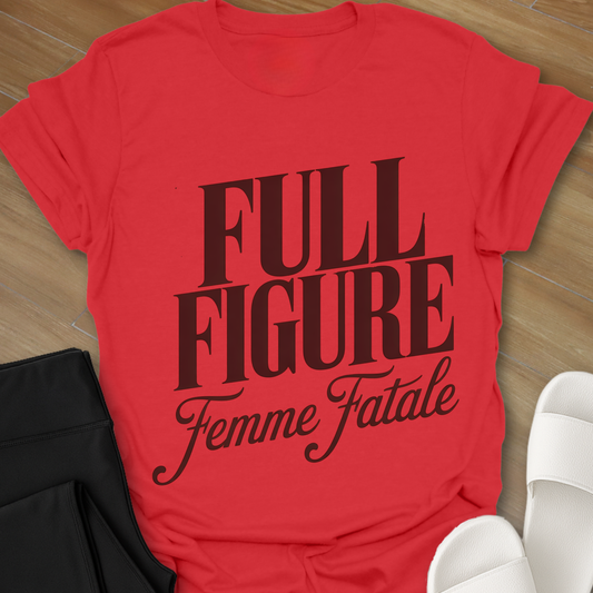 Full Figure Femme Fatale T-Shirt