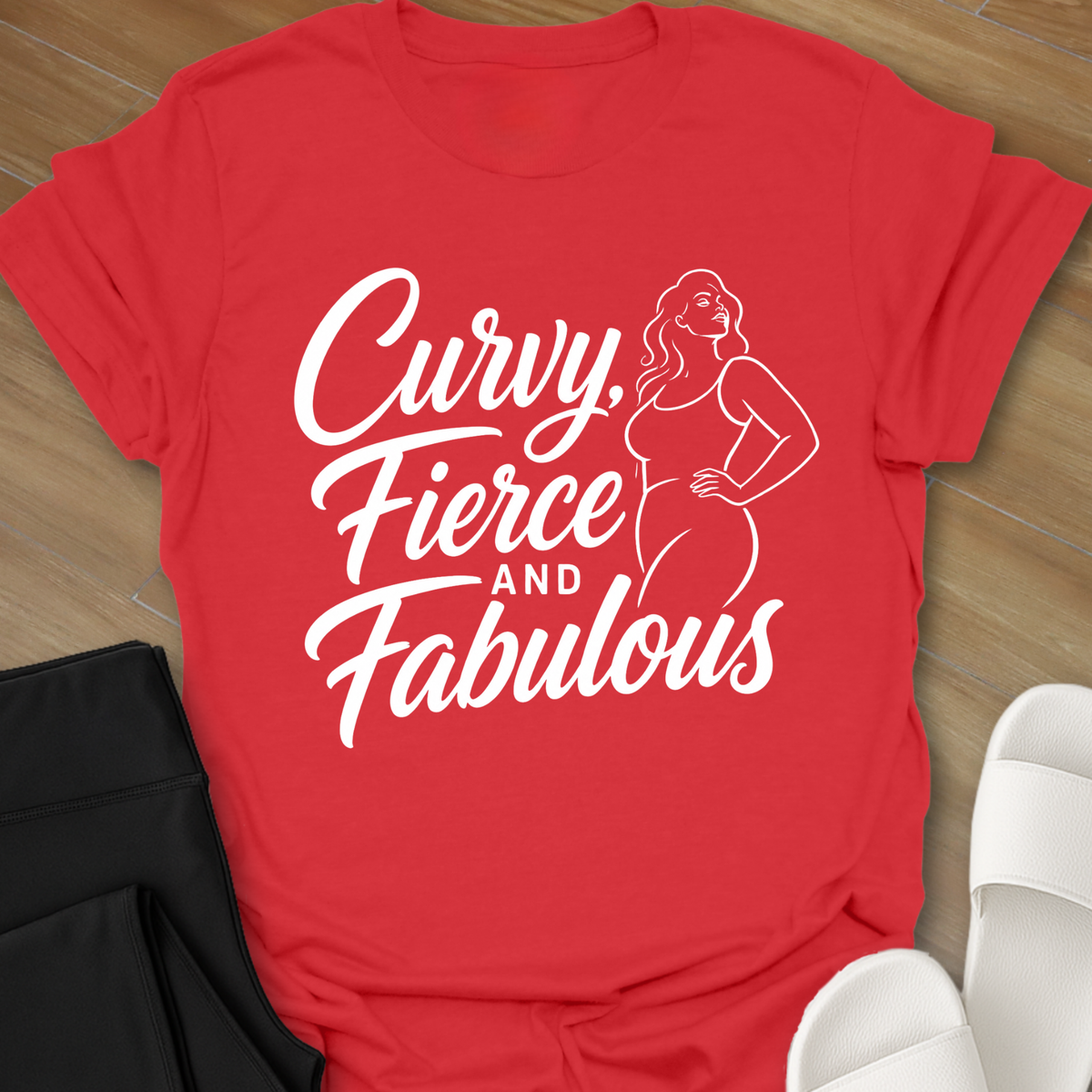 Curvy, Fierce and Fabulous T-Shirt