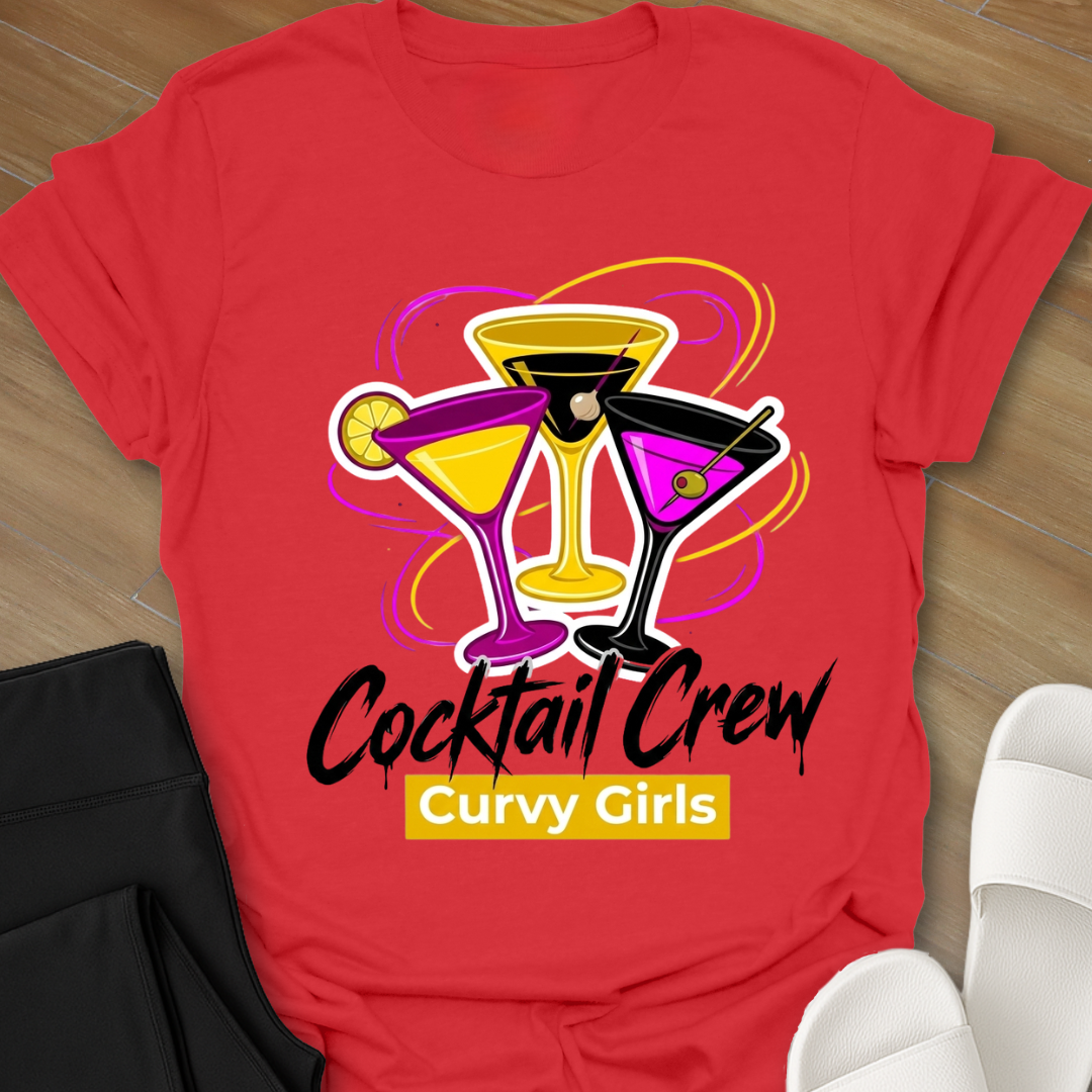 Curvy Girls Cocktail Crew T-Shirt
