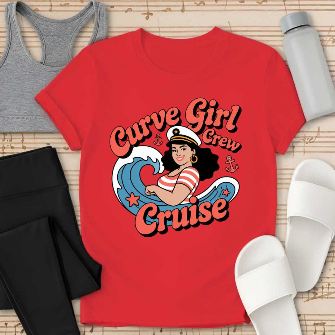 Curvy Girl Cruise Crew T-Shirt