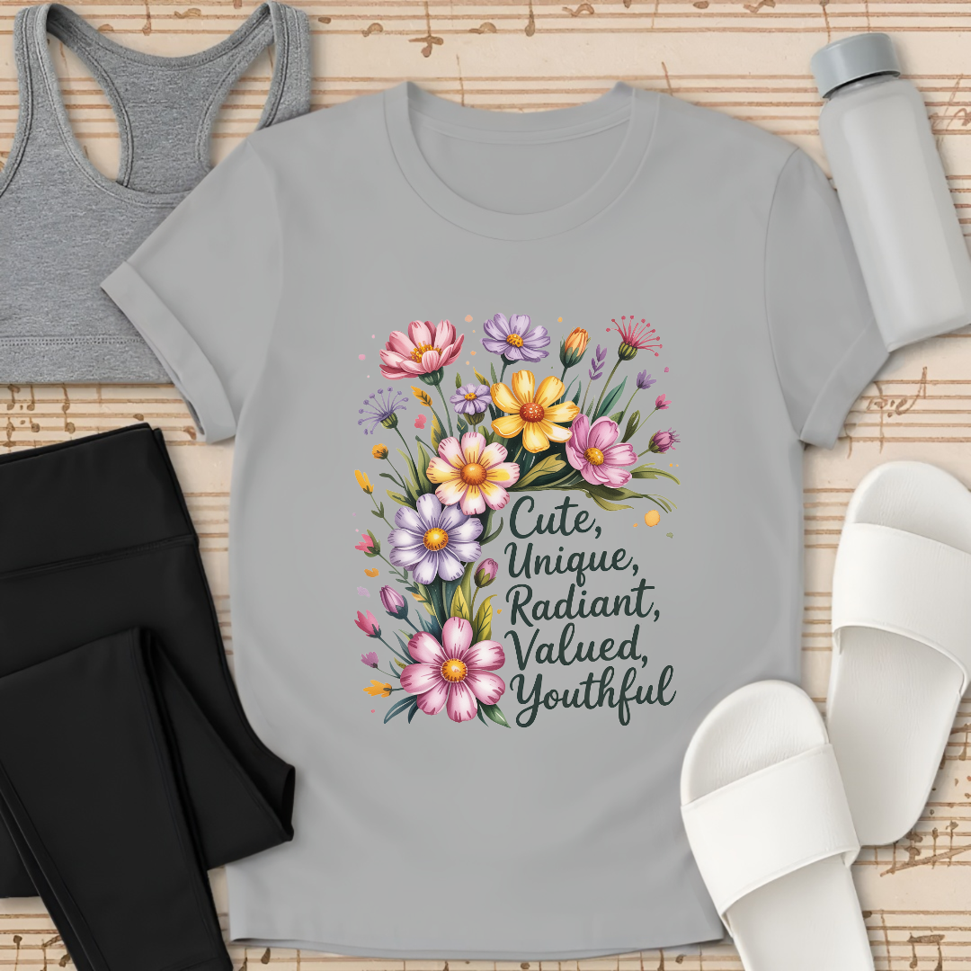 Cute, Unique, Radiant, Valued, Youthful