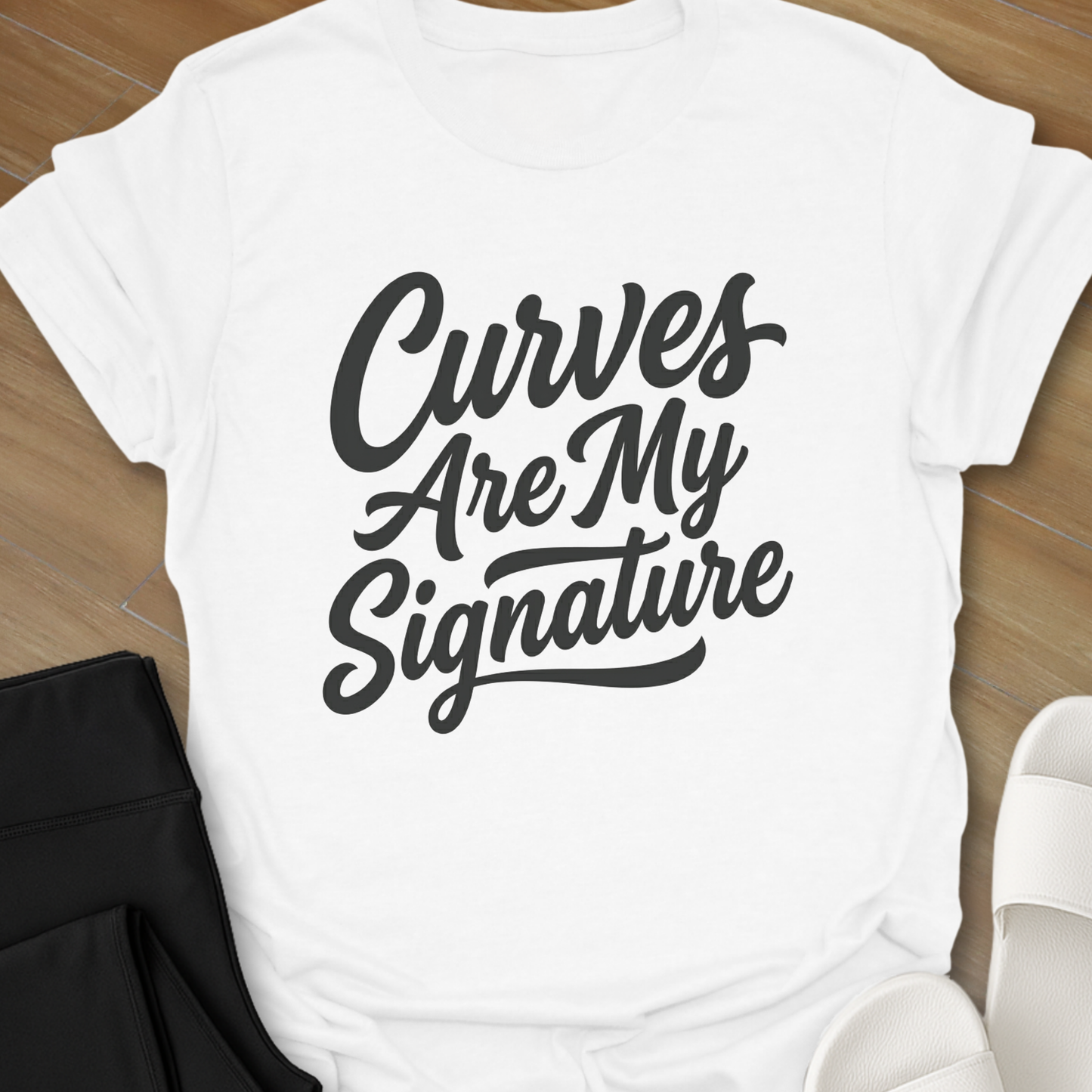 Curves Are My Signature T-Shirt