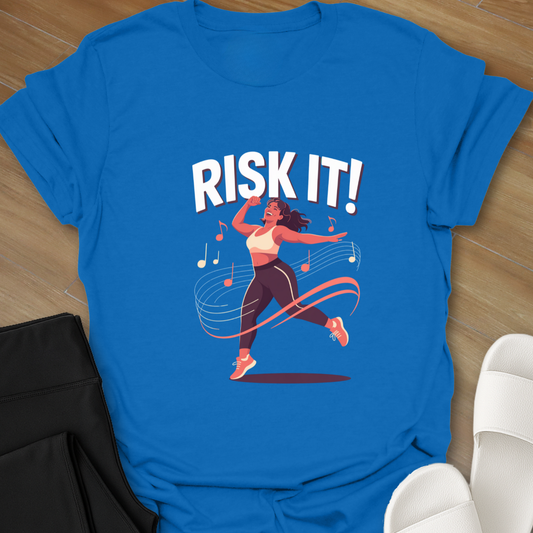 RISK IT! T-Shirt