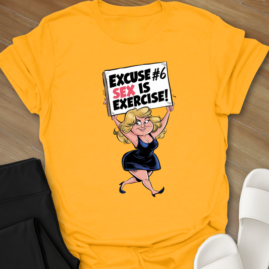 SEX Is Exercise T-Shirt