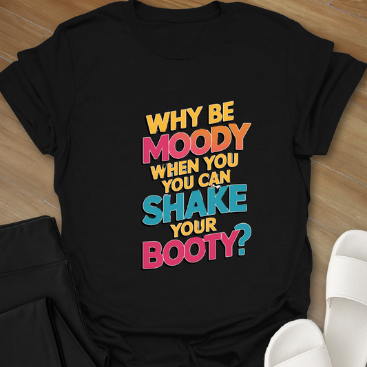 Shake Your Booty  T-Shirt
