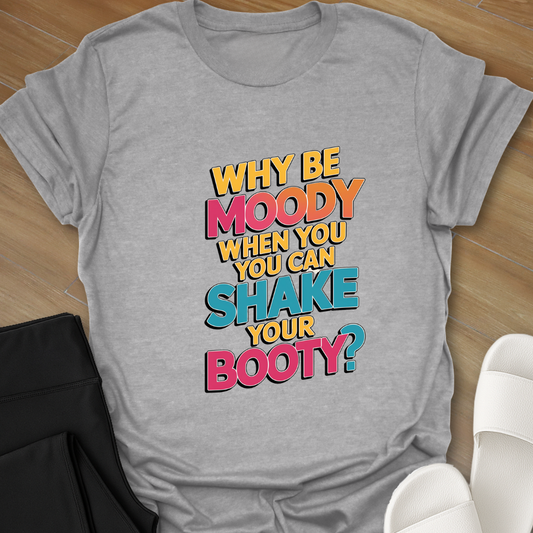 Shake Your Booty  T-Shirt