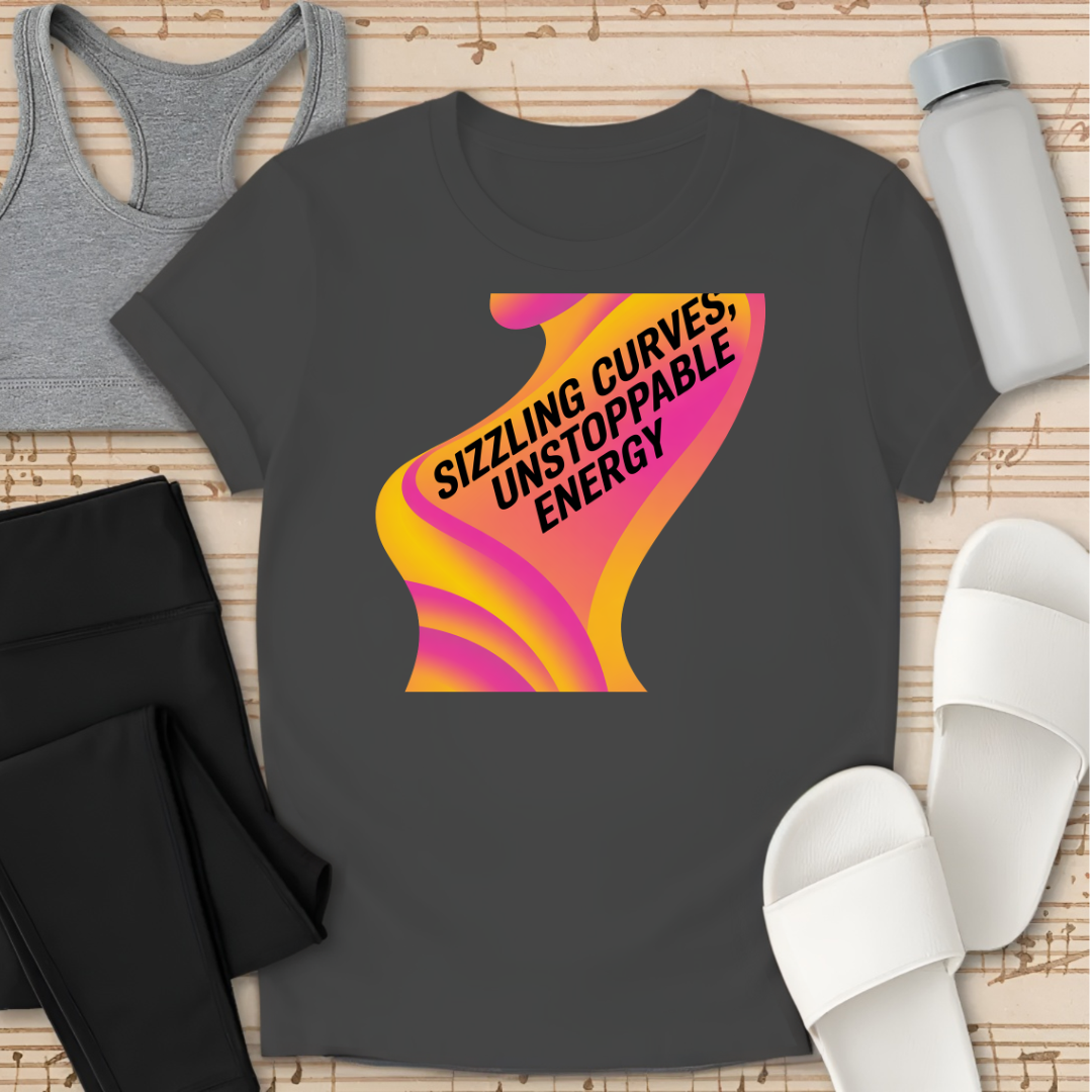 Sizzling Curves, Unstoppable Energy