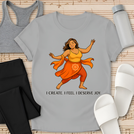 I Deserve Joy. T-Shirt