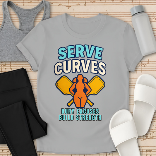 Pickleball: Serve the Curves T-Shirt