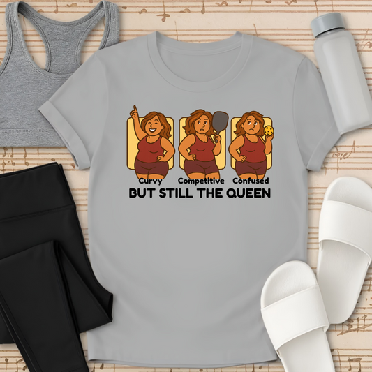 Pickleball: Still The Queen T-Shirt
