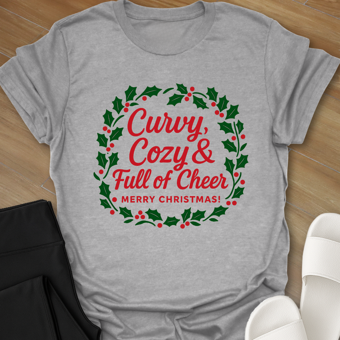 Curvy, Cozy & Full of Cheer T-Shirt