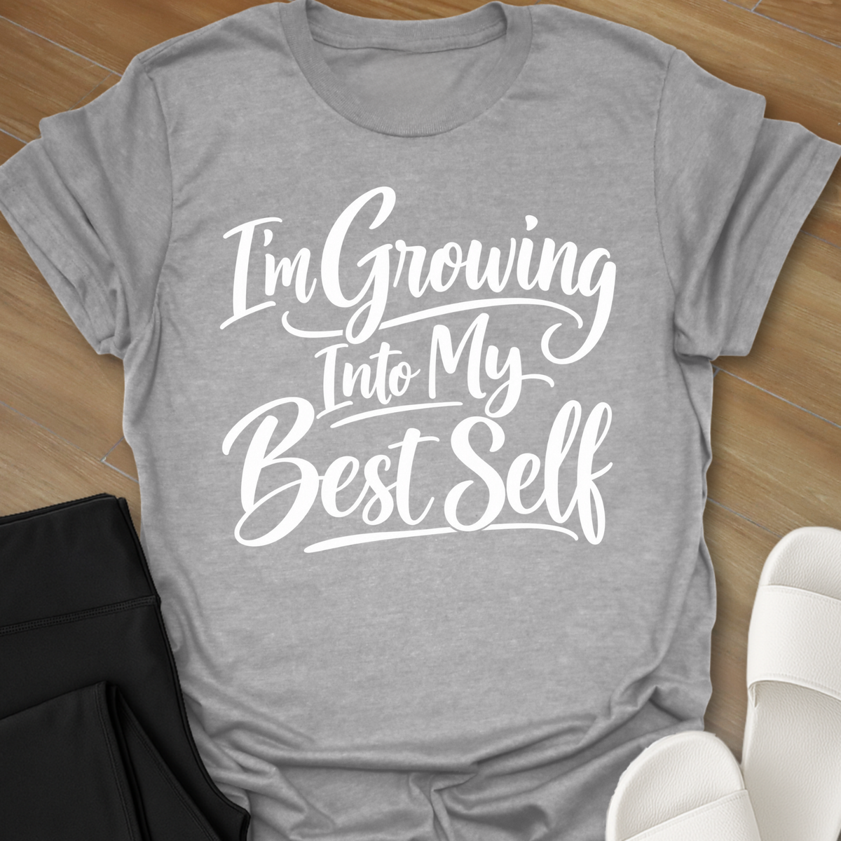 Growing Into Best Self T-Shirt
