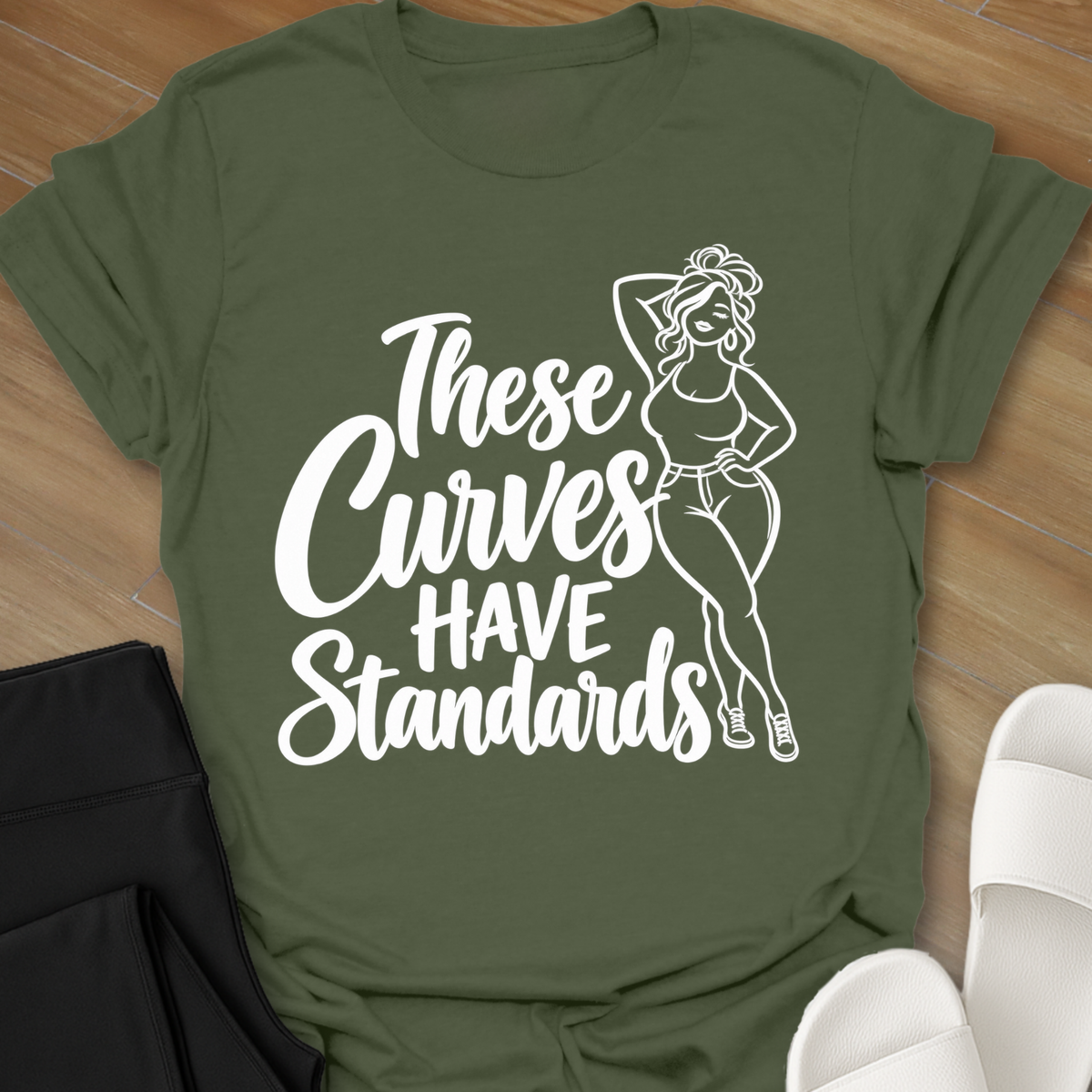 These Curves Have Standards T-Shirt