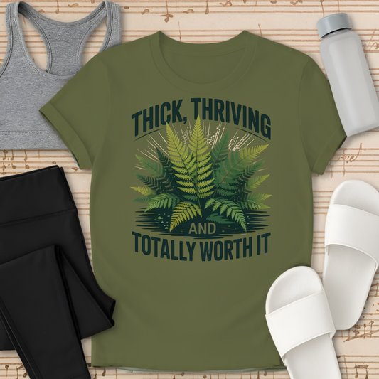 Thick, Thriving and Totally Worth It